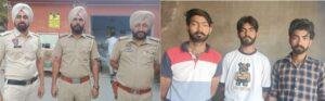 पंजाब24अप्रैल*नगर थाना 2 के प्रभारी हरप्रीत सिंह पर हमला करने व सरकारी काम में बाधा डालने वाले 3 युवक काबू, पुलिस रिमांड पर