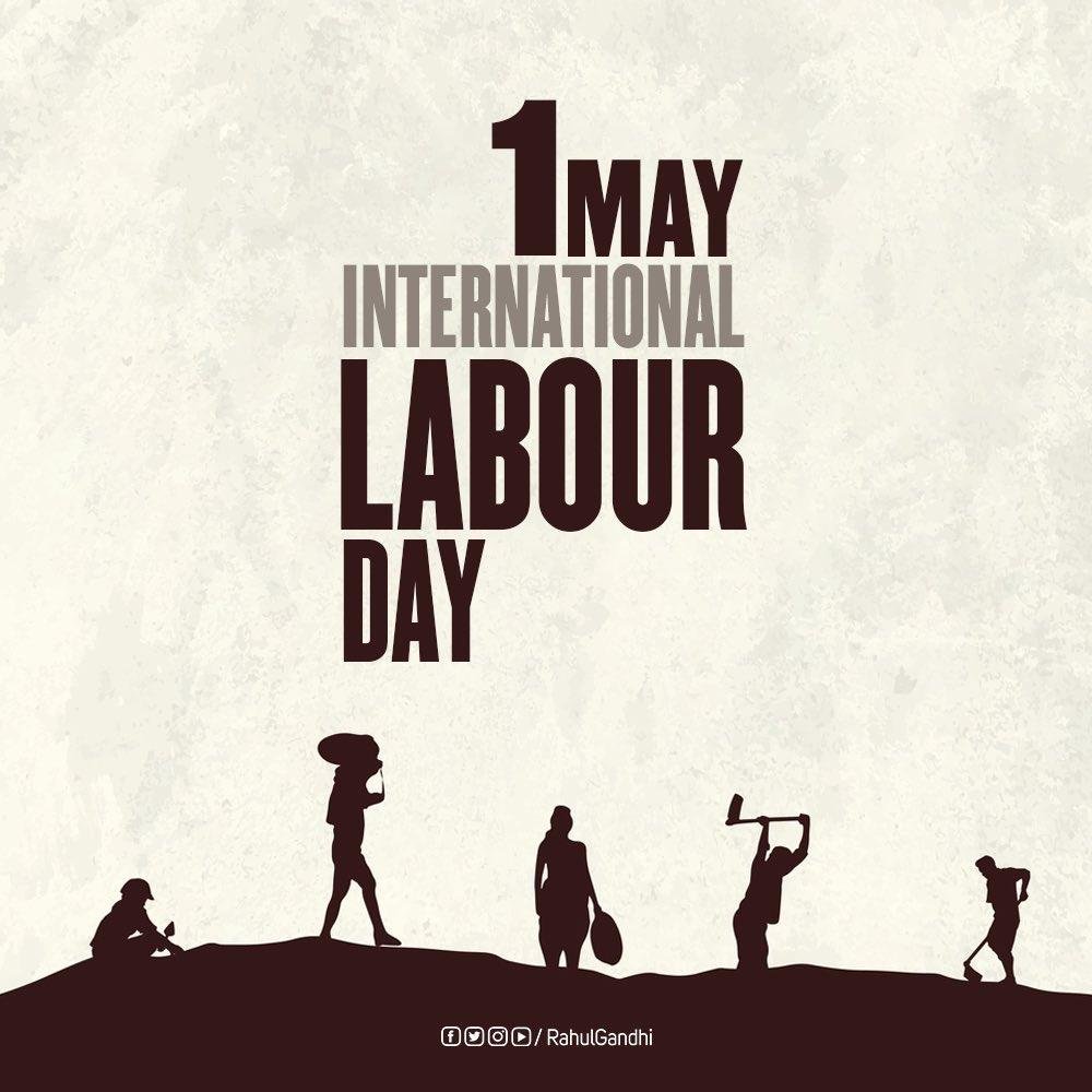 नई दिल्ली01मई23*देश के सभी मज़दूर भाइयों और बहनों को अंतर्राष्ट्रीय मज़दूर दिवस की हार्दिक शुभकामनाएं-राहुल गांधी। नई दिल्ली01मई23*देश के सभी मज़दूर भाइयों और बहनों को अंतर्राष्ट्रीय मज़दूर दिवस की हार्दिक शुभकामनाएं-राहुल गांधी।