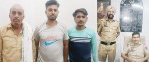 पंजाब15मई23*200 लीटर लाहन सहित 3 काबू, पुलिस रिमांड पर