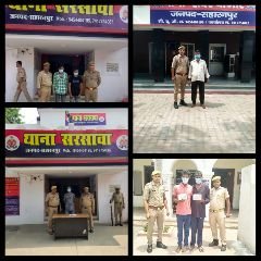 सहारनपुर29जून24*थाना सरसावा,थाना सदर बाजार एवम थाना नकुड से बड़ी खबर*