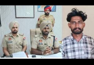 पंजाब 31 जुलाई 2024* कत्ल के केस में आरोपी गुरप्रीत सिंह उर्फ गौरा को जेल भेजा