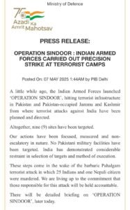 🛑नई दिल्ली07मई25भारतीय सशस्त्र बलों ने आतंकवाद के खिलाफ एक बड़ी कार्रवाई